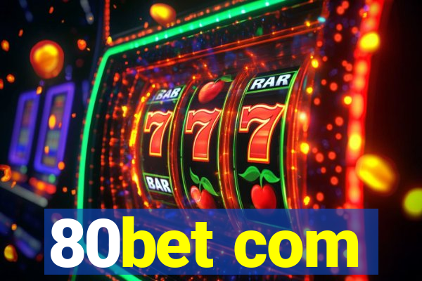 80bet com